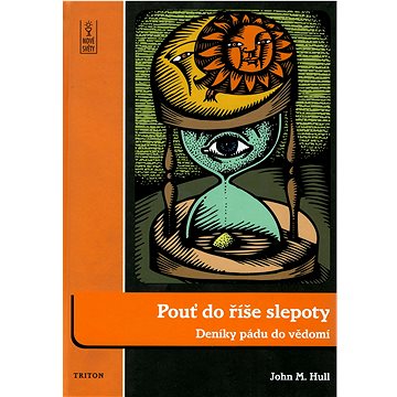 

Triton Pouť do říše slepoty