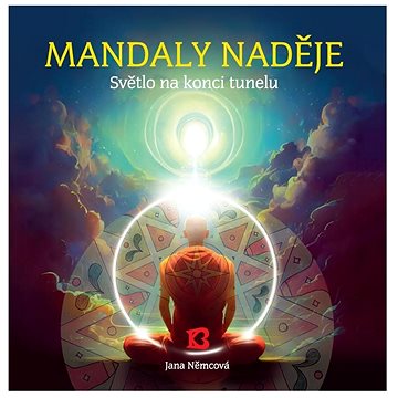 

Mandaly naděje - Jana Němcová