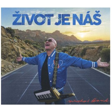 

Michal David - Život je náš (CD)