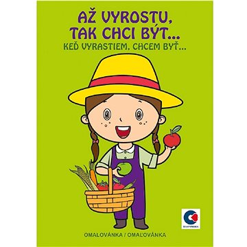 

Baloušek Tisk Omalovánka A5 - Až vyrostu, tak chci být…