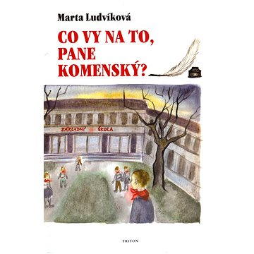 

Co vy na to, pane Komenský