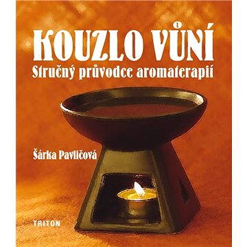 

Kouzlo vůní
