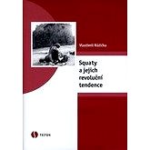 

Squaty a jejich revoluční tendence