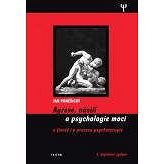 

Agrese, násilí a psychologie moci