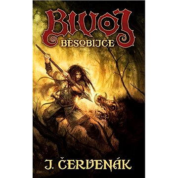 

Bivoj běsobijce