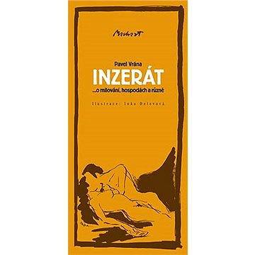 

Inzerát ... o milování, hospodách a různě