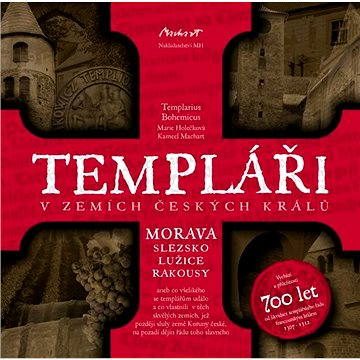

Templáři v zemích českých králů (2. díl)
