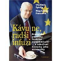 

Kávu ne, radši infuzi