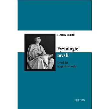 

Fyziologie mysli