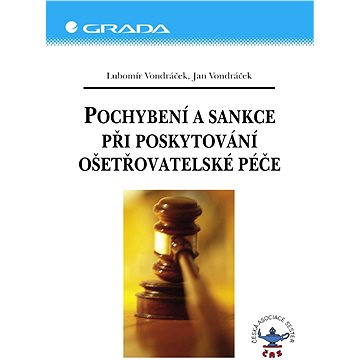 

Pochybení a sankce při poskytování ošetřovatelské péče