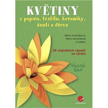 

Květiny