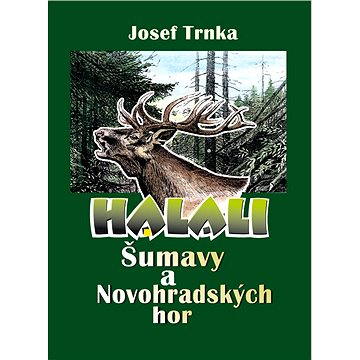 

Halali Šumavy a Novohradských hor