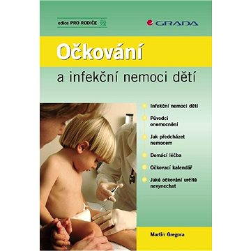 

Očkování a infekční nemoci dětí