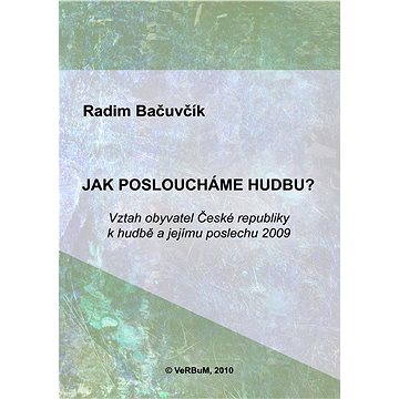 

Jak posloucháme hudbu