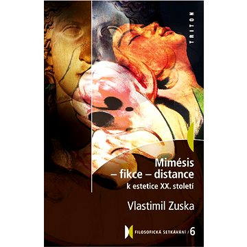 

Mimésis - Fikce - Distance