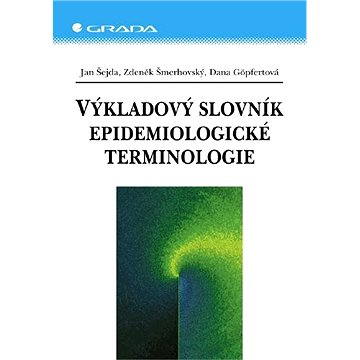 

Výkladový slovník epidemiologické terminologie