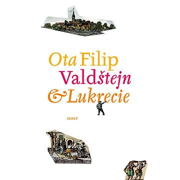 

Valdštejn a Lukrécie