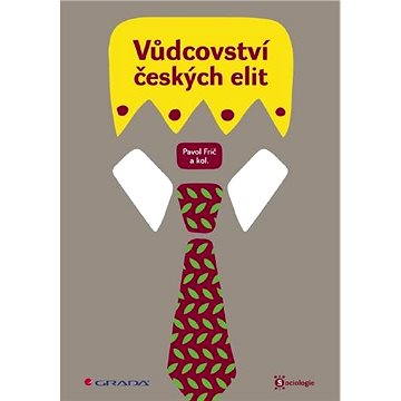 

Vůdcovství českých elit