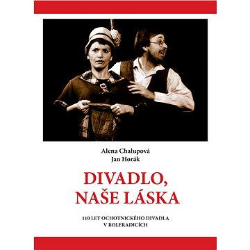 

Divadlo, naše láska