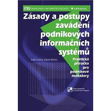 

Zásady a postupy zavádění podnikových informačních systémů