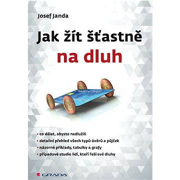 

Jak žít šťastně na dluh
