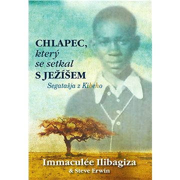 

Chlapec, který se setkal s Ježíšem