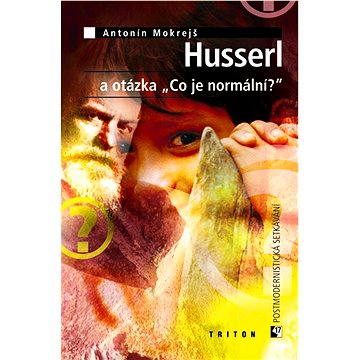 

Husserl a otázka „Co je normální“