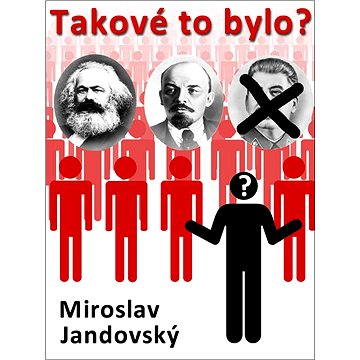 

Takové to bylo