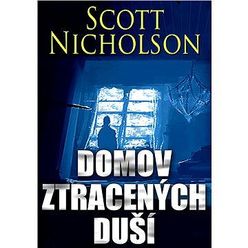

Domov ztracených duší