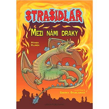 

Strašidlář - Mezi námi draky