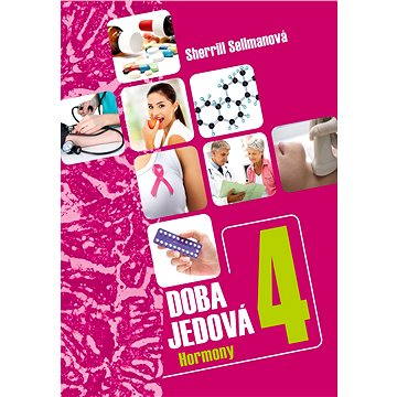

Doba jedová 4 - Hormony