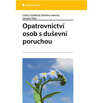 

Opatrovnictví osob s duševní poruchou