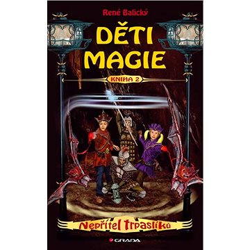 

Děti magie 2 - Nepřítel trpaslíků