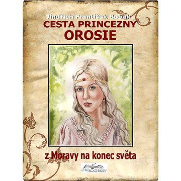 

Cesta princezny Orosie
