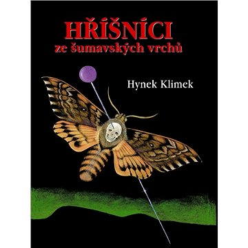 

Hříšníci ze šumavských vrchů