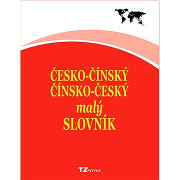 

Česko-čínský / čínsko-český malý slovník