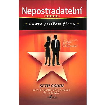 

Nepostradatelní