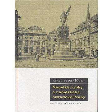 

Náměstí, rynky a náměstíčka historické Prahy