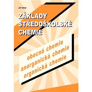 

Základy středoškolské chemie