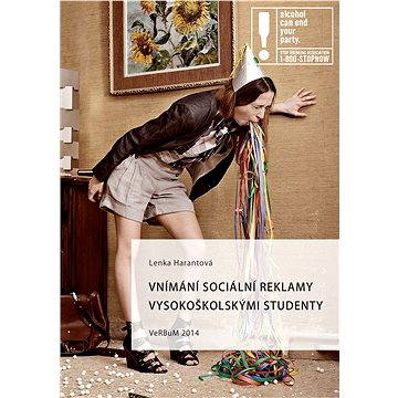 

Vnímání sociální reklamy vysokoškolskými studenty