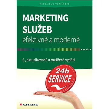 

Marketing služeb - efektivně a moderně