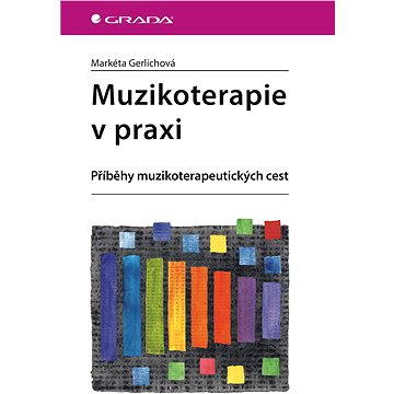 

Muzikoterapie v praxi