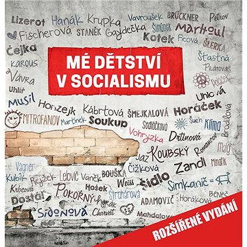 

Mé dětství v socialismu