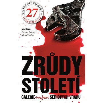 

Zrůdy století