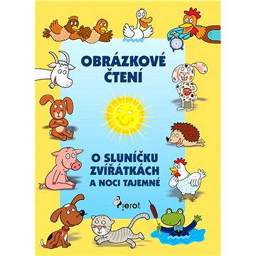 

O sluníčku, zvířátkách a noci tajemné