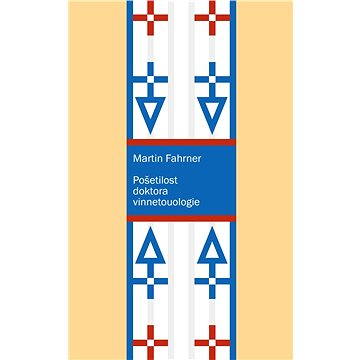 

Pošetilost doktora vinnetouologie