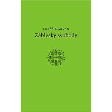 

Záblesky svobody