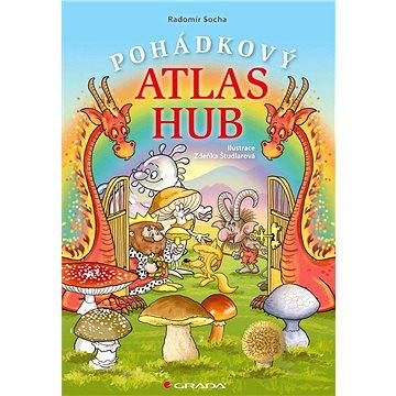 

Pohádkový atlas hub