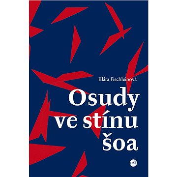 

Osudy ve stínu šoa