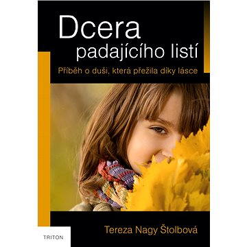 

Dcera padajícího listí